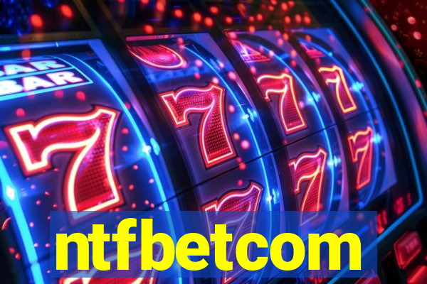 ntfbetcom