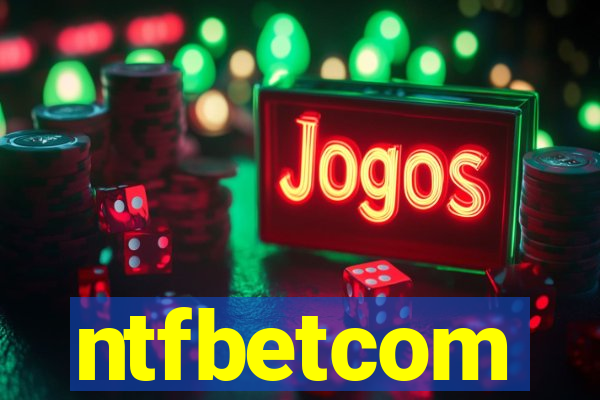ntfbetcom