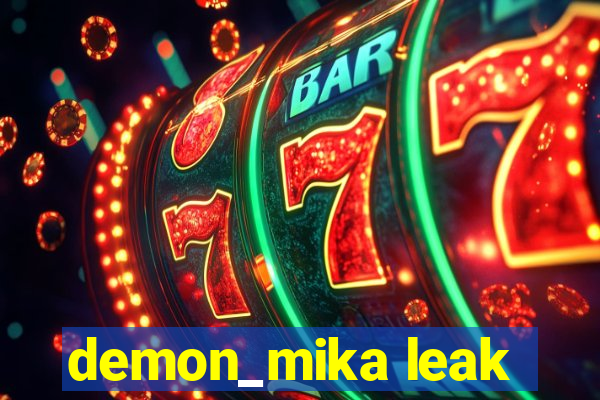 demon_mika leak
