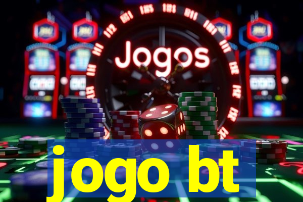 jogo bt
