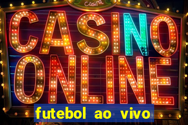 futebol ao vivo sem travar