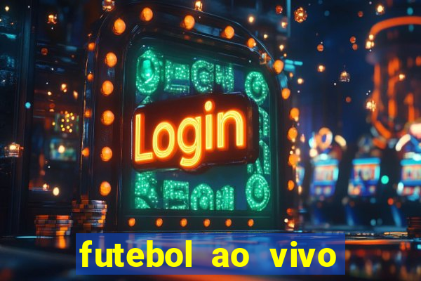 futebol ao vivo sem travar