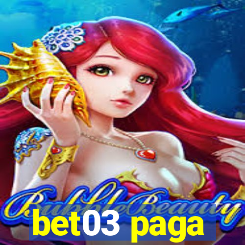 bet03 paga