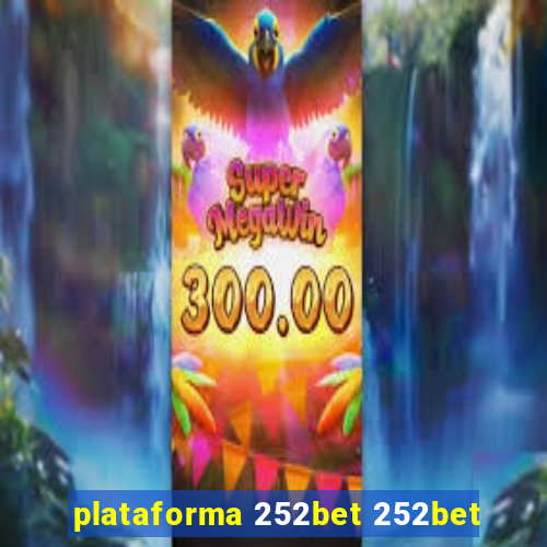 plataforma 252bet 252bet