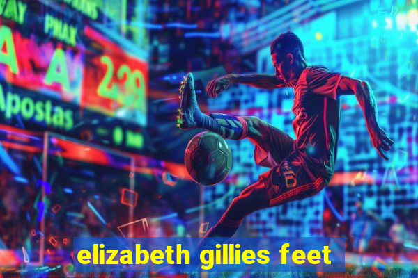 elizabeth gillies feet