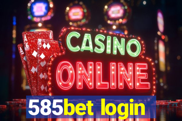585bet login