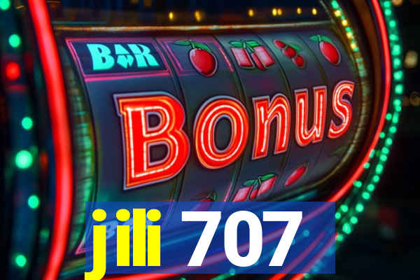 jili 707