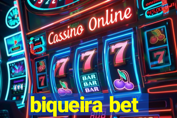 biqueira bet