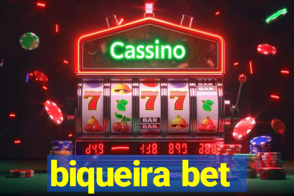 biqueira bet