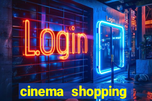 cinema shopping conquista sul
