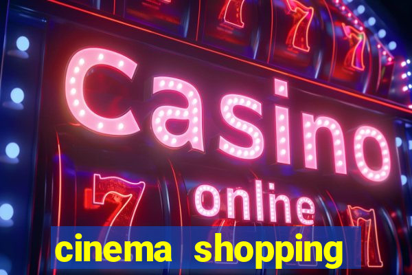 cinema shopping conquista sul
