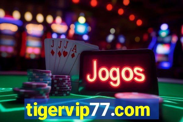 tigervip77.com