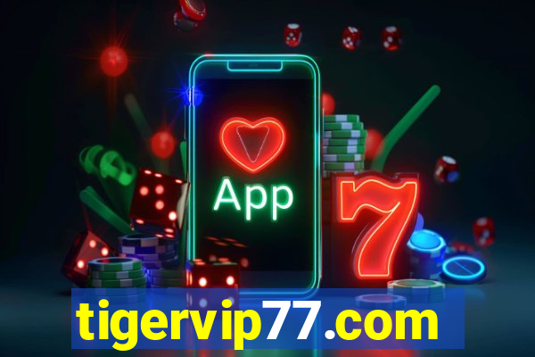tigervip77.com