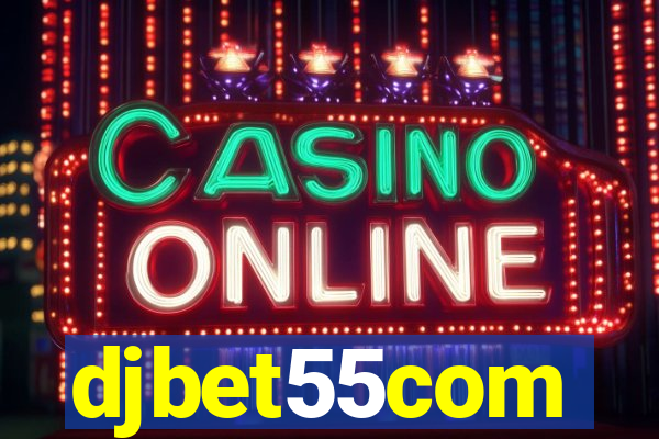 djbet55com