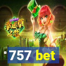 757 bet