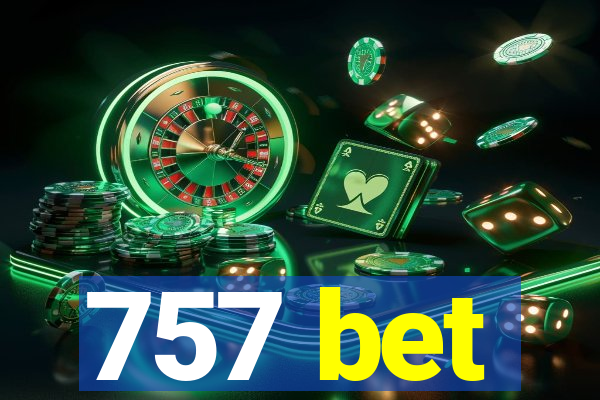 757 bet