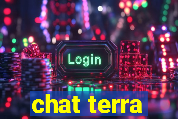 chat terra