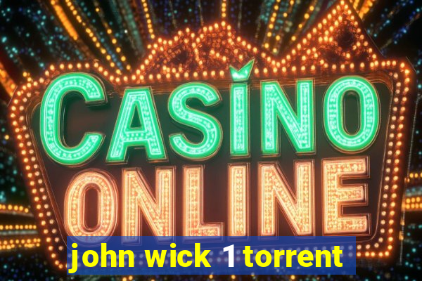 john wick 1 torrent