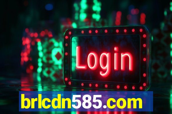 brlcdn585.com