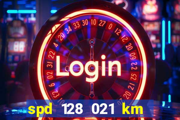 spd 128 021 km 000 metros 200