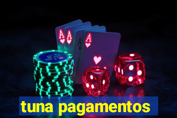 tuna pagamentos