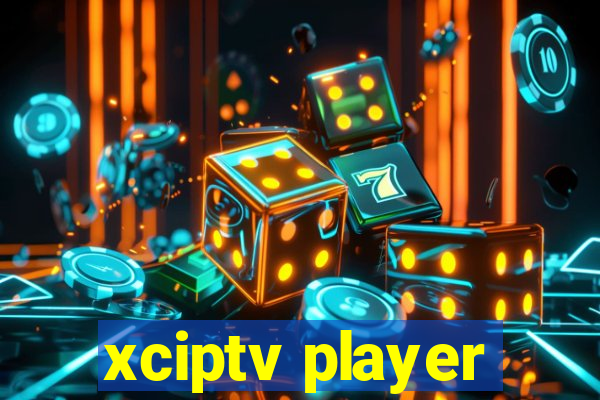 xciptv player
