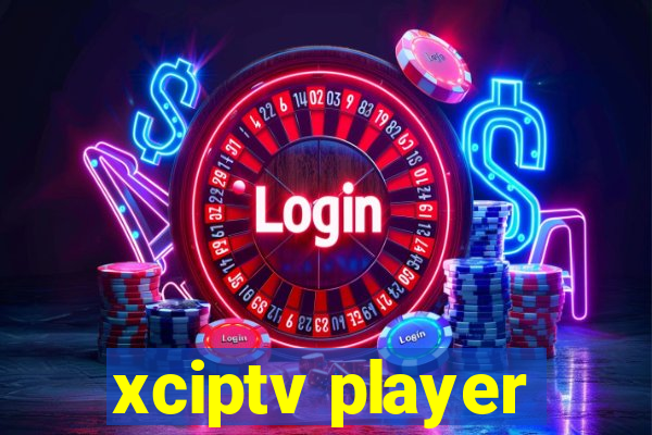 xciptv player