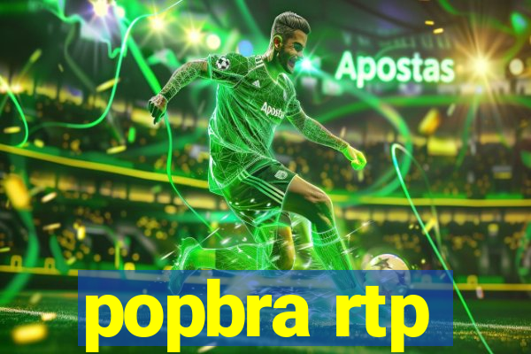 popbra rtp