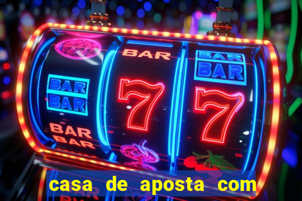 casa de aposta com pagamento antecipado