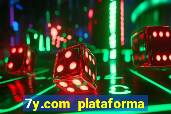 7y.com plataforma de jogos