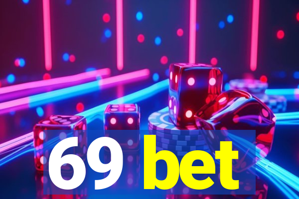 69 bet