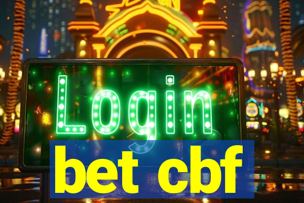 bet cbf