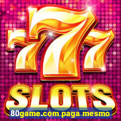 80game.com paga mesmo