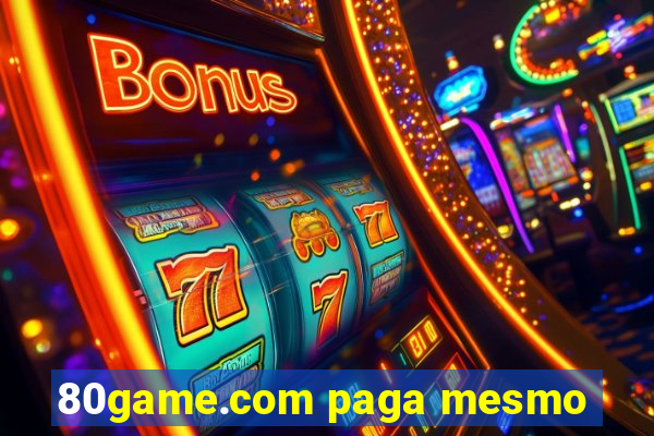 80game.com paga mesmo