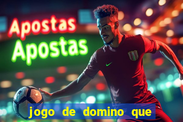 jogo de domino que ganha dinheiro