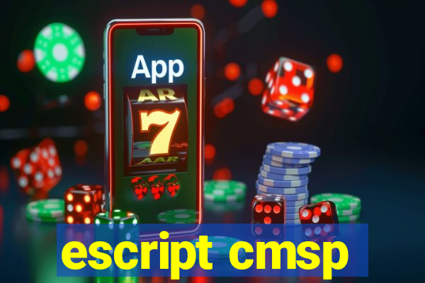 escript cmsp