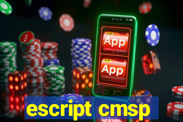 escript cmsp