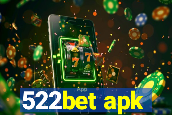 522bet apk