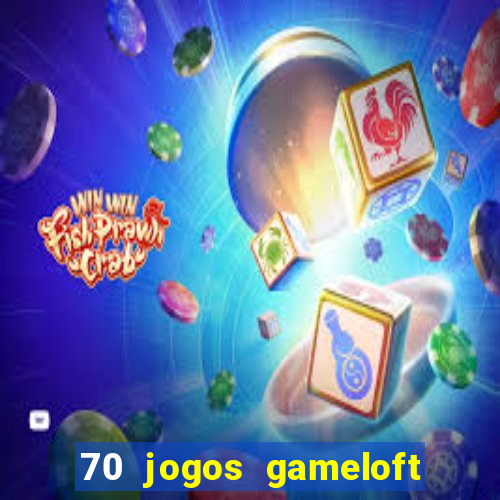 70 jogos gameloft para celular