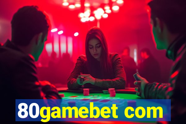 80gamebet com