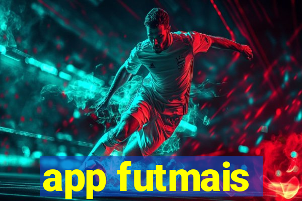 app futmais