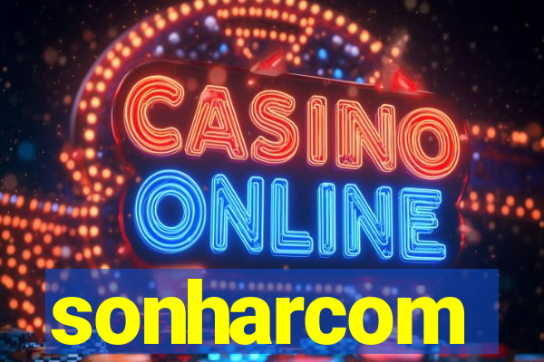 sonharcom