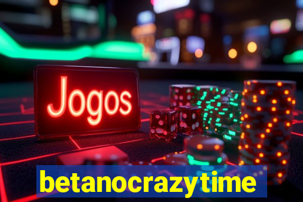 betanocrazytime