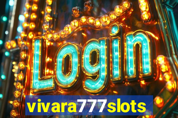 vivara777slots