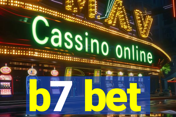 b7 bet