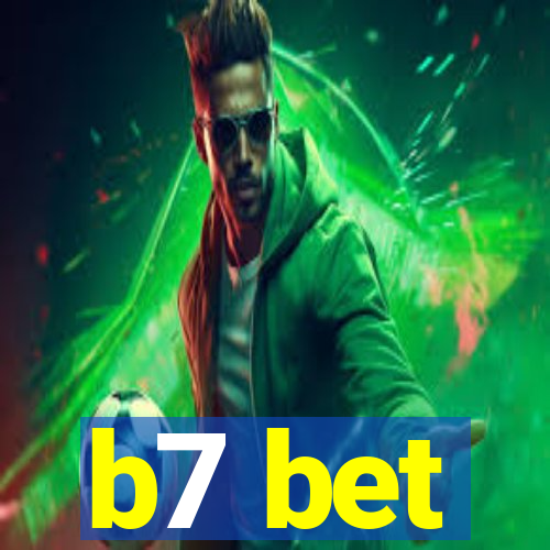 b7 bet
