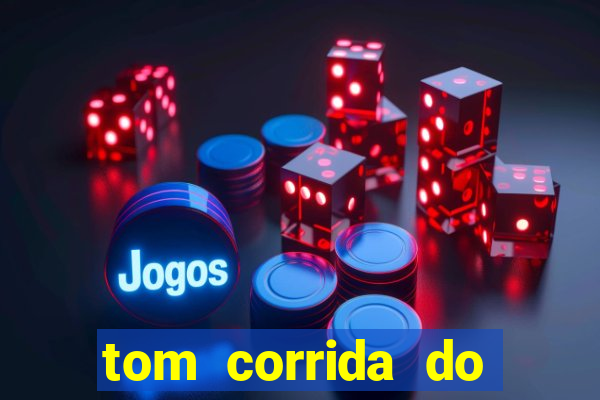 tom corrida do ouro dinheiro infinito