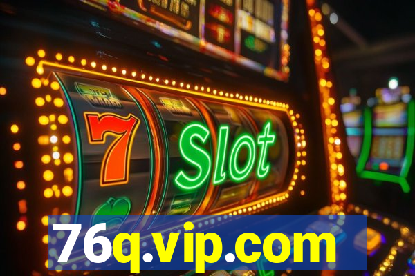 76q.vip.com