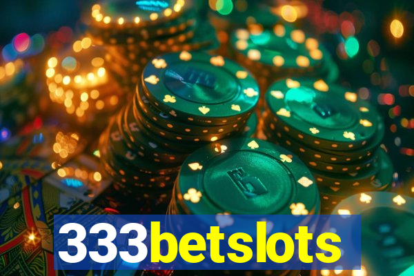 333betslots