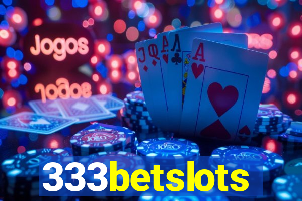 333betslots